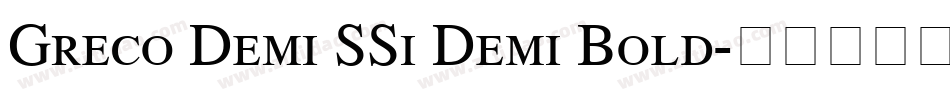 Greco Demi SSi Demi Bold字体转换